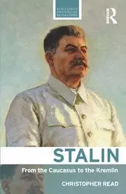 Image of Stalin From the Caucasus to the Kremlin