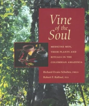 Image of Vine of the Soul by Richard Evans Schultes Book