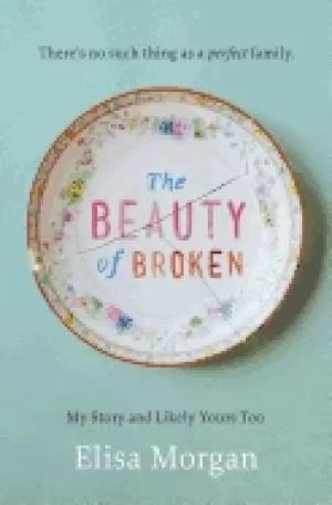 Image of beauty of broken my story and likely yours too