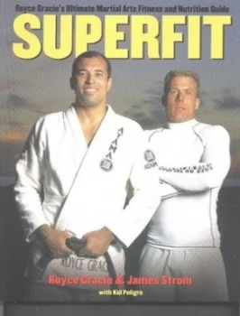 Image of Superfit by Royce Gracie Paperback