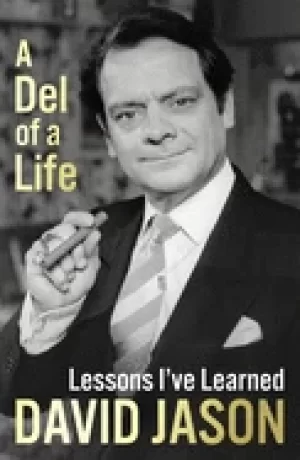 Image of del of a life the hilarious 1 bestseller from the national treasure