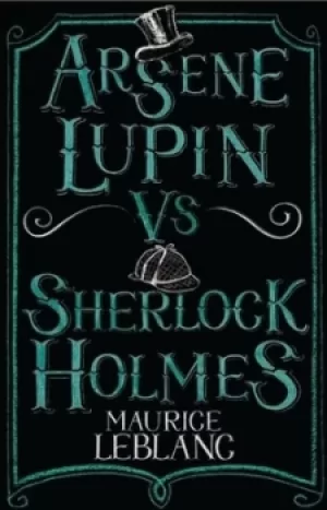 Image of Arsne Lupin vs Sherlock Holmes by Maurice Leblanc