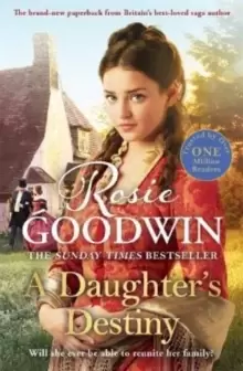 Image of A Daughter's Destiny : The heartwarming family tale from Britain's best-loved saga author