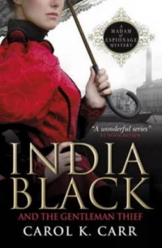 Image of India Black and the Gentleman Thief by Carol K Carr Book