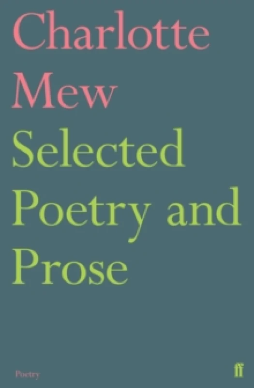 Image of Selected Poetry and Prose. Paperback. By Charlotte Mary Mew Books