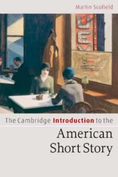 Image of The Cambridge Introduction to the American Short Story by Martin Scofield Paperback