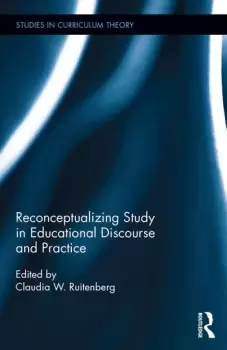 Image of Reconceptualizing Study in Educational Discourse and Practice