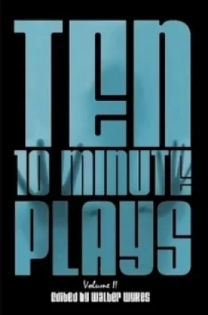Image of Ten 10-Minute Plays by Walter Wykes