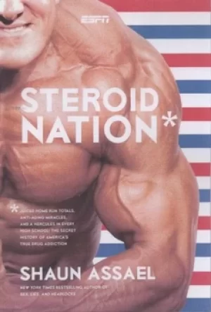 Image of Steroid nation by Shaun Assael