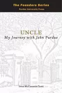 Image of uncle my journey with john purdue