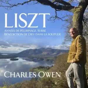 Image of Liszt Annees De Pelerinage Suisse/Benediction De Dieu Dans by Franz Liszt CD Album