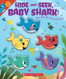 Image of Hide-and-Seek, Baby Shark! Doo Doo Doo Doo Doo Doo