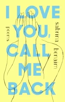 Image of I Love You, Call Me Back : Poems