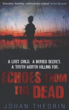 Image of Echoes from the Dead by Johan Theorin Paperback