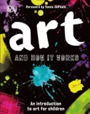 Image of art and how it works an introduction to art for children