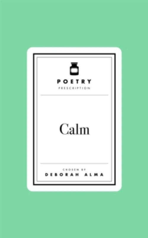 Image of Calm. Hardback. By Deborah Alma Books