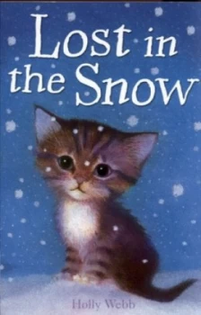 Image of Lost in the Snow by Holly Webb Paperback