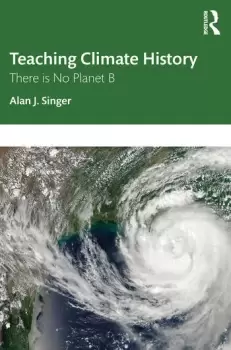 Image of Teaching Climate HistoryThere is No Planet B