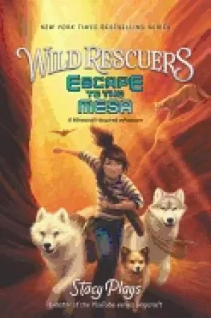 Image of wild rescuers escape to the mesa