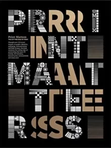 Image of PRINT MATTERS: 20th Anniversary Edition : The Cutting Edge of Print