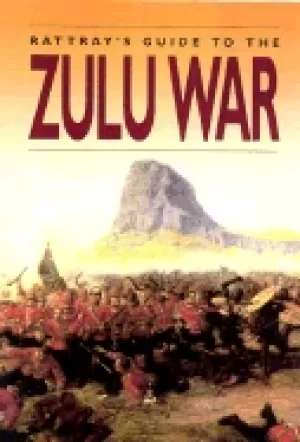Image of david rattrays guide to the zulu war