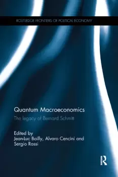 Image of Quantum MacroeconomicsThe legacy of Bernard Schmitt
