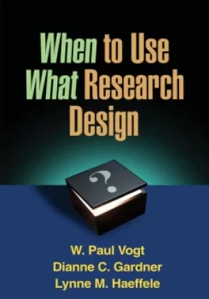 Image of When to Use What Research Design