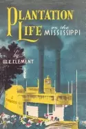 Image of plantation life on the mississippi