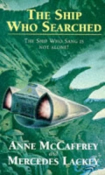 Image of The Ship Who Searched by Anne Mccaffrey Book