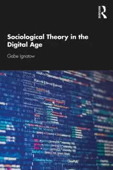 Image of Sociological Theory in the Digital Age