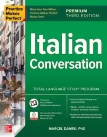 Image of Practice Makes Perfect: Italian Conversation, Premium Third Edition