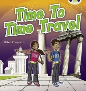 Image of Bc Nf Purple A/2c Time to Time Travel by Helen Chapman Book