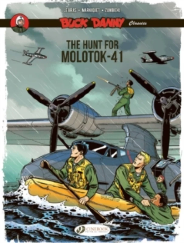 Image of Buck Danny Classics Vol. 10: The Hunt for Molotok-41 Paperback / softback