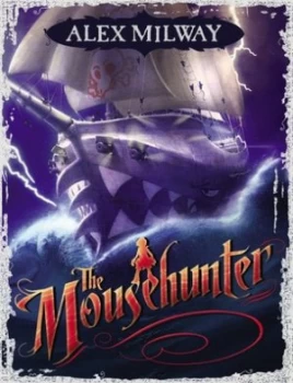 Image of The Mousehunter by Alex Milway Paperback