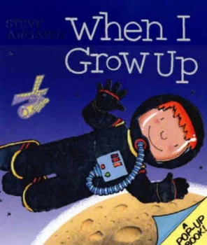 Image of When I Grow up by Steve Augarde Hardback