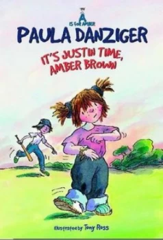 Image of Its Justin Time Amber Brown by Paula Danziger Hardback