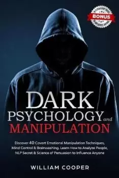 Image of Dark Psychology and Manipulation by William Cooper