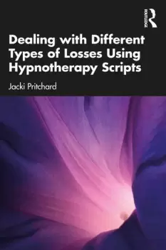 Image of Dealing with Different Types of Losses Using Hypnotherapy Scripts