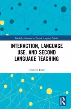 Image of Interaction Language Use and Second Language Teaching