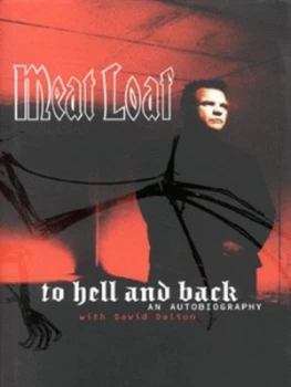 Image of To Hell and Back by D Dalton Hardback