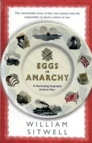 Image of Eggs or anarchy by William Sitwell