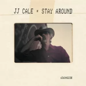 Image of Stay Around by J.J. Cale CD Album