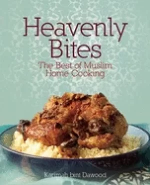 Image of heavenly bites the best of muslim home cooking