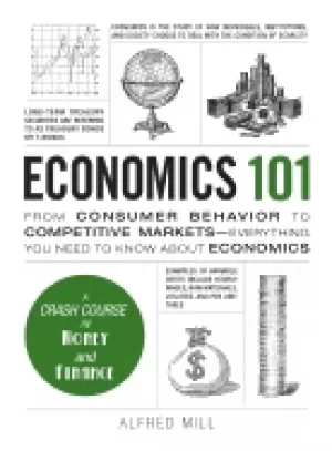 Image of economics 101 from consumer behavior to competitive markets everything you