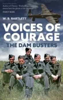 Image of Voices of Courage : The Dam Busters