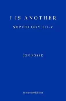 Image of I is Another by Jon Fosse