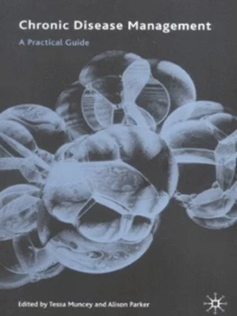 Image of Chronic Disease Management by Tessa Muncey Book
