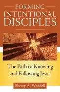 Image of forming intentional disciples the path to knowing and following jesus