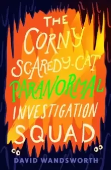 Image of The Corny Scaredy-Cat Paranormal Investigation Squad