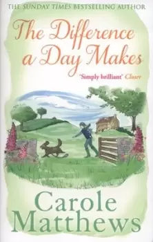 Image of The difference a day makes - Carole Matthews - Paperback - Used